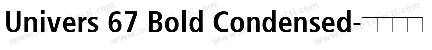 Univers 67 Bold Condensed字体转换